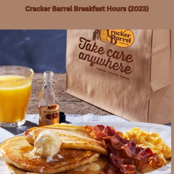 Cracker Barrel Breakfast Hours (2023)