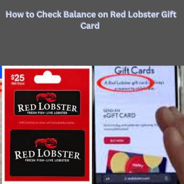 How to Check Balance on Red Lobster Gift Card