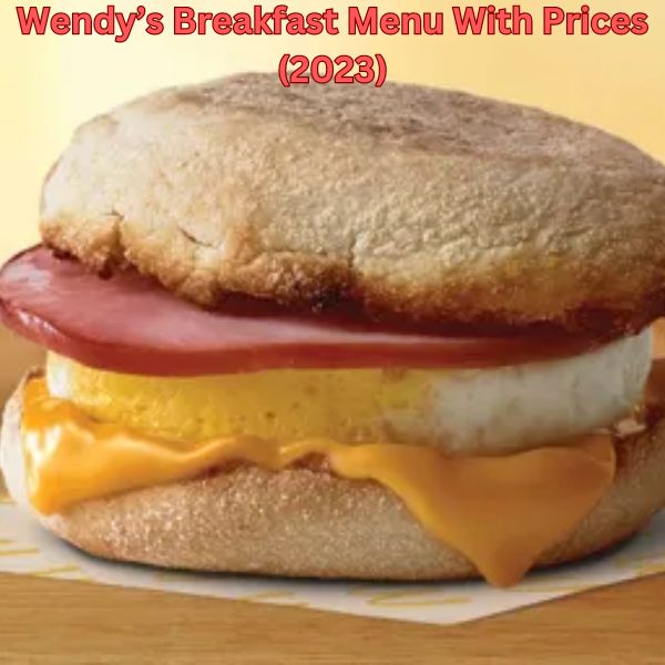 Hamburger in Wendy's Breakfast Menu