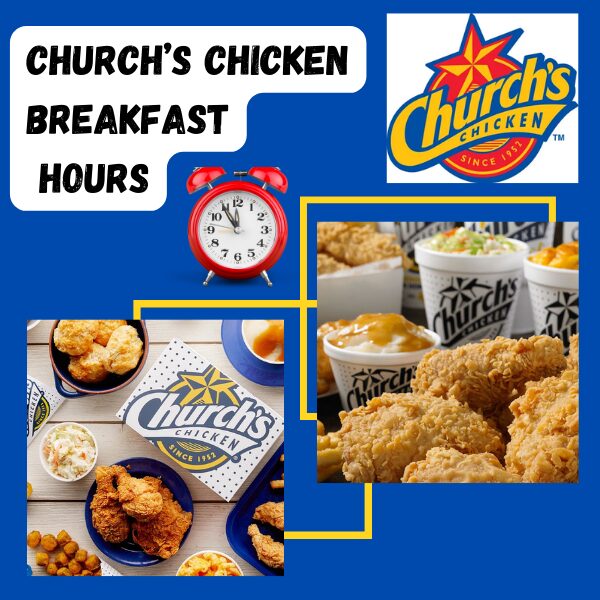 Church's Chicken Breakfast Hours
