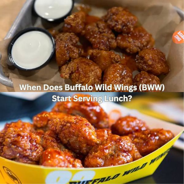When Does Buffalo Wild Wings (BWW) Start Serving Lunch?